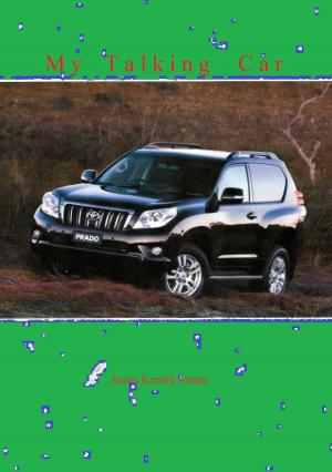 Cover of the book My Talking Car by James Kemoli Amata