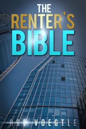 Cover of the book The Renter's Bible by Daniel Bryan Jones