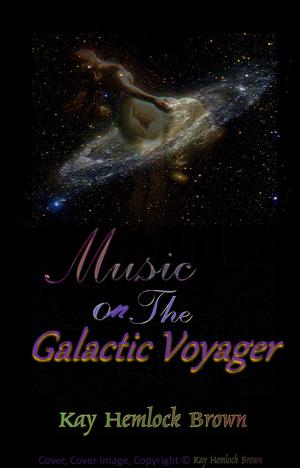 Cover of the book Music on The Galactic Voyager by Miranda Stork