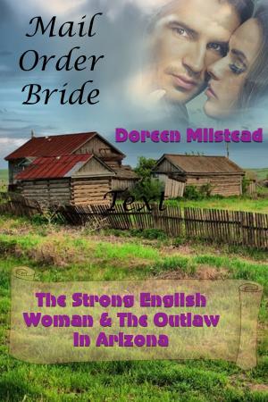 bigCover of the book The Strong English Woman & The Outlaw In Arizona (Mail Order Bride) by 