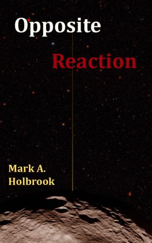 Cover of the book Opposite Reaction by Rudy Rucker