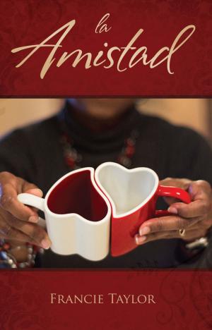 Cover of the book La Amistad by Dr. Don Woodard