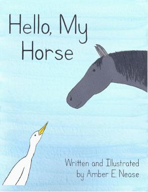 Cover of the book Hello, My Horse by Olivia Twiss