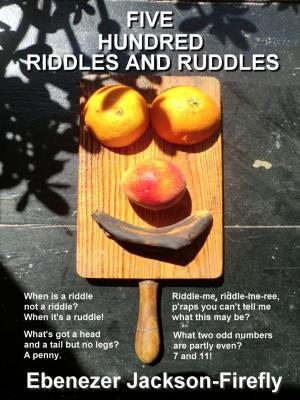 Book cover of Five Hundred Riddles and Ruddles