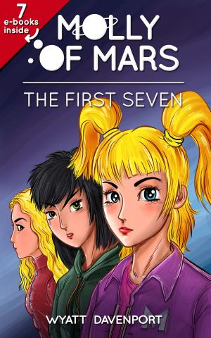 Cover of the book Molly of Mars: The First Seven by Brett Droege