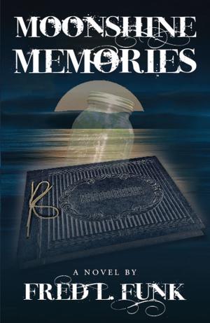 Cover of Moonshine Memories