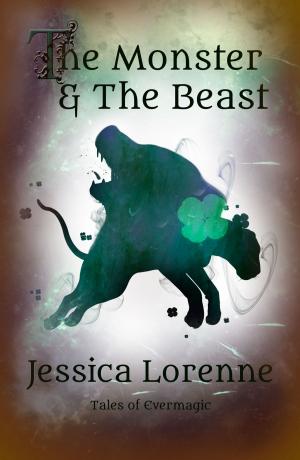 bigCover of the book The Monster & The Beast: Tales of Evermagic, Book 4 by 
