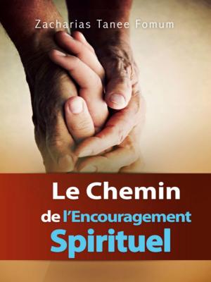 Book cover of Le Chemin de L’encouragement Spirituel