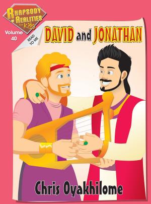 Cover of the book Rhapsody of Realities for Kids, September Edition: David and Jonathan by RORK Bible Stories