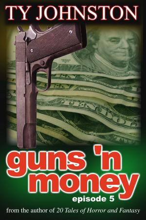Book cover of Guns 'n Money: Episode 5