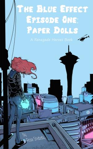 Cover of The Blue Effect, Episode One: Paper Dolls