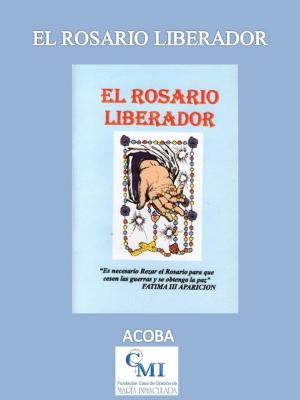 Cover of the book El Rosario Liberador by Nik Matthews