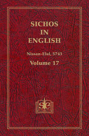 Book cover of Sichos In English, Volume 17: Nissan-Elul, 5743