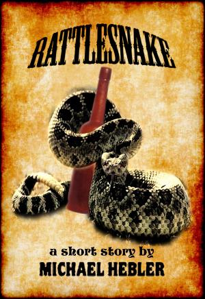 Cover of the book Rattlesnake by Michael Atkins