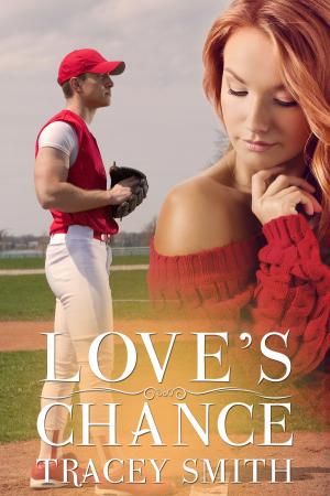 Book cover of Love's Chance (Love's Trilogy #3)