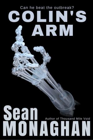 Cover of the book Colin's Arm by Nicole Rensmann