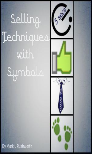 Cover of the book Selling Technique with Symbols by Bonaventura Di Bello