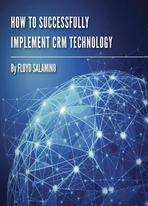 Book cover of How To Successfully Implement CRM Technology