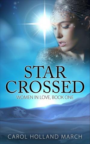 Cover of the book Star Crossed by Jamie Aldis