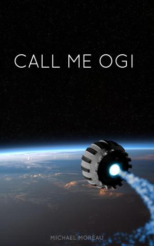 Cover of the book Call Me Ogi by Tony Amca