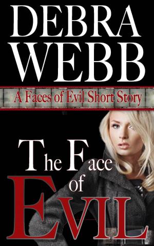 Cover of The Face of Evil: A Faces of Evil Short Story