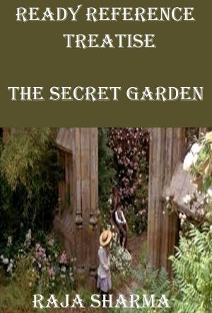 Cover of the book Ready Reference Treatise: The Secret Garden by Teacher Forum