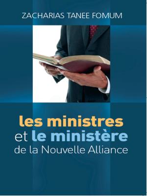 Book cover of Les Ministres Et Le Ministere De La Nouvelle Alliance