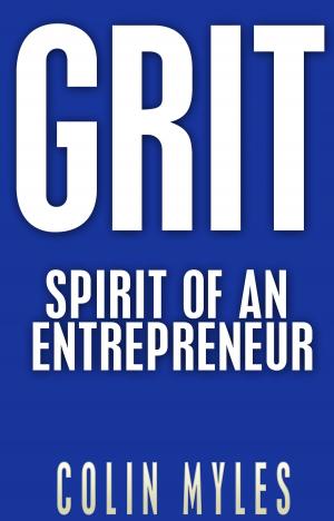 Cover of the book G.R.I.T. Spirit of an Entrepreneur by Odunsi Tolulope Joshua