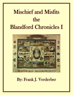 Book cover of Mischief and Misfits, The Blandford Chronicles