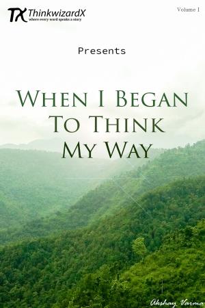 Cover of the book When I Began to Think My Way ( Volume 1 ) by Anat Baniel