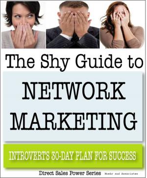 Cover of the book The Shy Guide to Network Marketing: Introvert's 30-Day Plan for Success by Cyril Peupion