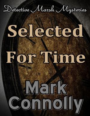 Cover of the book Selected for Time by Steve Kang
