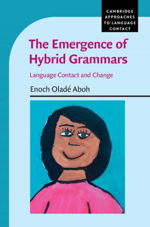 Cover of the book The Emergence of Hybrid Grammars by Kay Elder, Marc Van den Bergh, Bryan Woodward