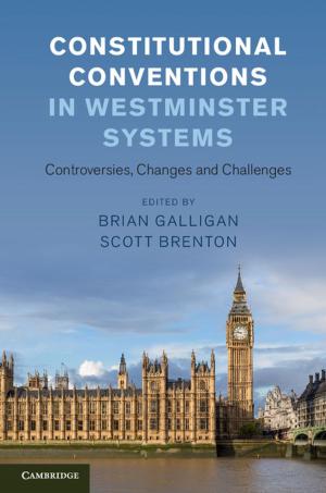 Cover of the book Constitutional Conventions in Westminster Systems by Stéphane Demri, Valentin Goranko, Martin Lange