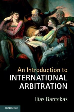Cover of the book An Introduction to International Arbitration by M. Granger Morgan