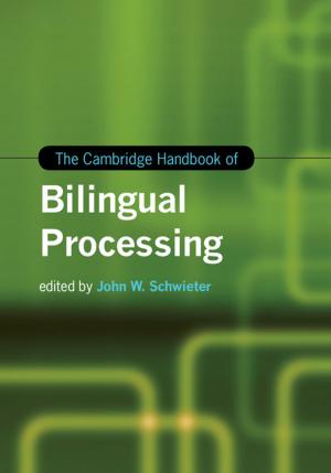 Cover of the book The Cambridge Handbook of Bilingual Processing by Daniele Caramani