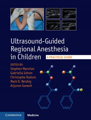 Cover of the book Ultrasound-Guided Regional Anesthesia in Children by Phil Harris