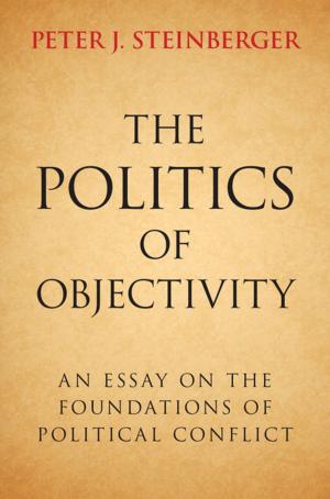 Cover of the book The Politics of Objectivity by Dave Elder-Vass