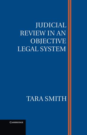 Cover of the book Judicial Review in an Objective Legal System by Billie Eilam
