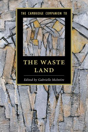 Cover of the book The Cambridge Companion to The Waste Land by Carol C. Gould
