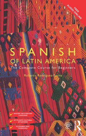Cover of the book Colloquial Spanish of Latin America by Y.S. Brenner