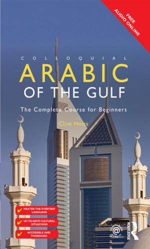 Cover of the book Colloquial Arabic of the Gulf by Theo Hermans