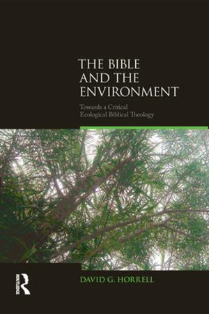Cover of the book The Bible and the Environment by Rachel Killean