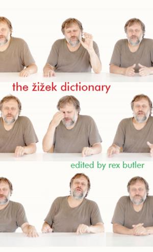 Cover of the book The Žižek Dictionary by Peter Sýkora, Urban Wiesing