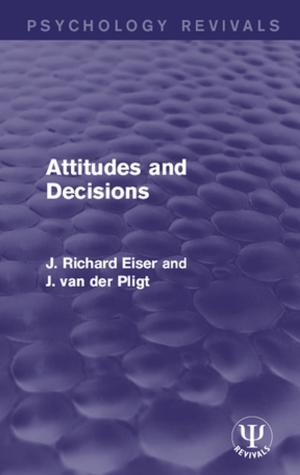 Cover of the book Attitudes and Decisions by Peter Taylor, Ray Mead