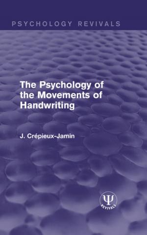 Cover of the book The Psychology of the Movements of Handwriting by James T. Thurman