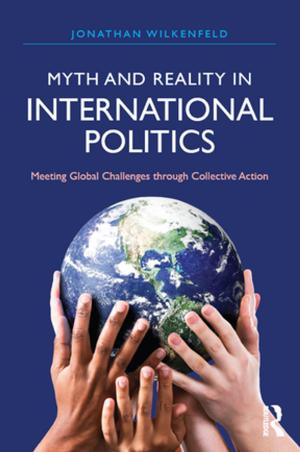 Cover of the book Myth and Reality in International Politics by Luca Cerioni