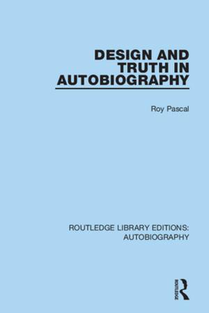 Cover of the book Design and Truth in Autobiography by Henck Van Bilsen