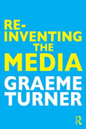 bigCover of the book Re-Inventing the Media by 