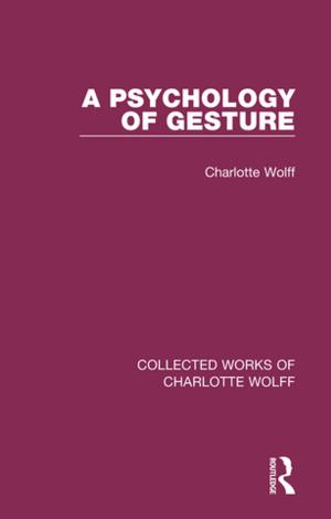 Cover of the book A Psychology of Gesture by Francis G. Walett